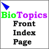 Back to the BioTopics index page?